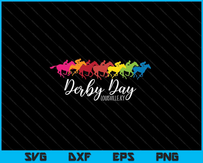 Funny Derby Day, Louisville, Kentucky style, horse racing SVG PNG Cutting Printable Files Funny Derby Day, Louisville, Kentucky style, horse racing SVG PNG Cutting Printable Files