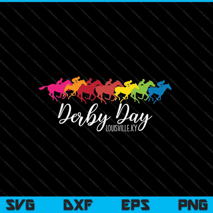 Funny Derby Day, Louisville, Kentucky style, horse racing SVG PNG Cutting Printable Files Funny Derby Day, Louisville, Kentucky style, horse racing SVG PNG Cutting Printable Files