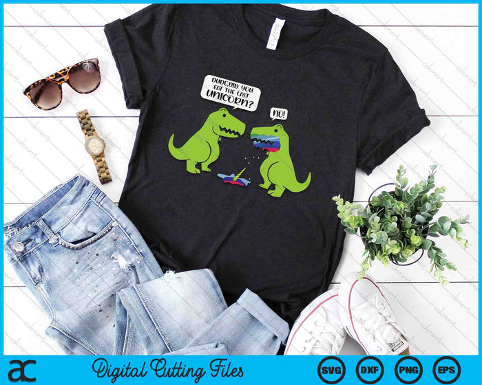 Funny Did You Eat The Last Unicorn Dinosaur SVG PNG Digital Printable Files Funny Did You Eat The Last Unicorn Dinosaur SVG PNG Digital Printable Files