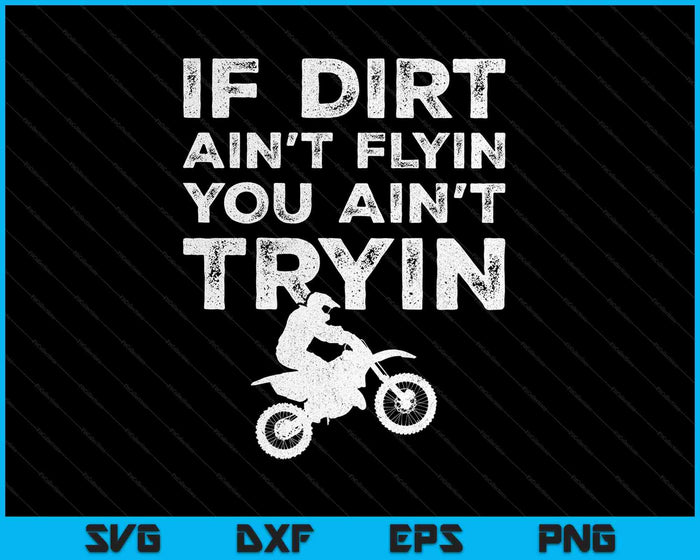 Funny Dirt Bike Riding MX Motocross Rider Supercross SVG PNG Cutting Printable Files Funny Dirt Bike Riding MX Motocross Rider Supercross SVG PNG Cutting Printable Files