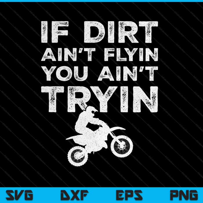 Funny Dirt Bike Riding MX Motocross Rider Supercross SVG PNG Cutting Printable Files Funny Dirt Bike Riding MX Motocross Rider Supercross SVG PNG Cutting Printable Files