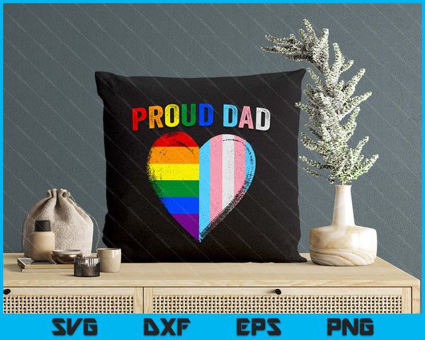 Funny Father's Day Proud Dad Transgender Gay Rainbow Lgbt SVG PNG Digital Printable Files