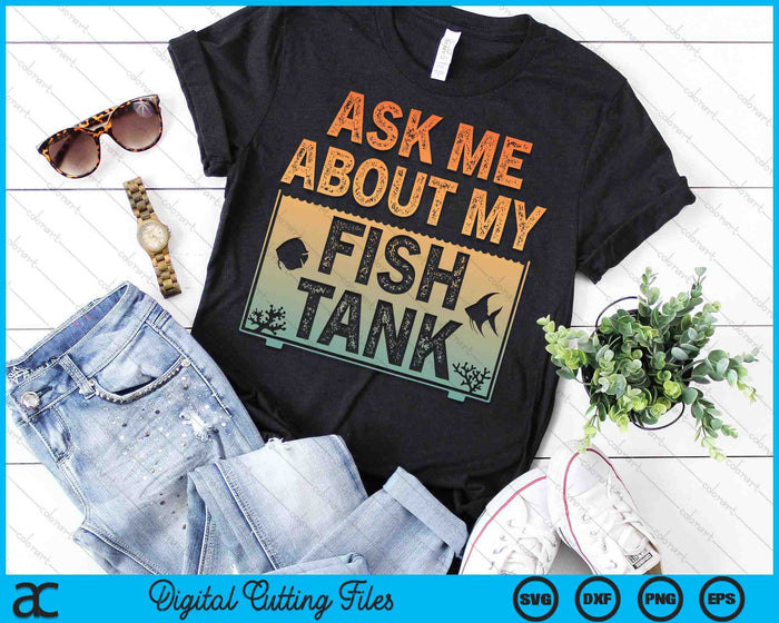 Funny Fish Tank Art For Men Women Fish Tank Aquarium Lover SVG PNG Digital Printable Files Funny Fish Tank Art For Men Women Fish Tank Aquarium Lover SVG PNG Digital Printable Files