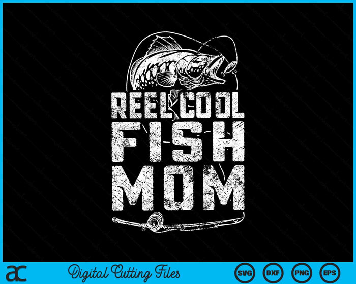 Funny Fisherman Reel Cool Fish Mom Fishing SVG PNG Cutting Printable Files Funny Fisherman Reel Cool Fish Mom Fishing SVG PNG Cutting Printable Files