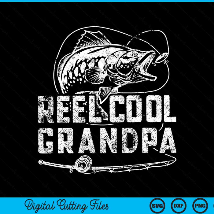 Funny Fisherman Reel Cool Grandpa Fishing SVG PNG Cutting Printable Files Funny Fisherman Reel Cool Grandpa Fishing SVG PNG Cutting Printable Files