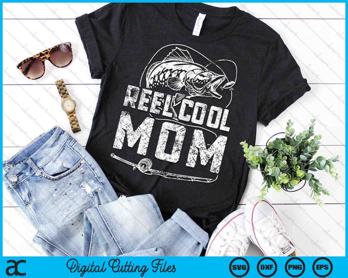 Funny Fisherman Reel Cool Mom Fishing SVG PNG Cutting Printable Files Funny Fisherman Reel Cool Mom Fishing SVG PNG Cutting Printable Files