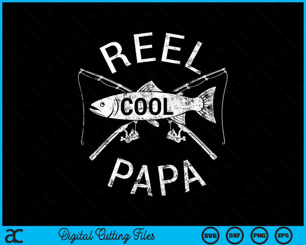 Funny Fishing Reel Cool Papa SVG PNG Digital Cutting Files