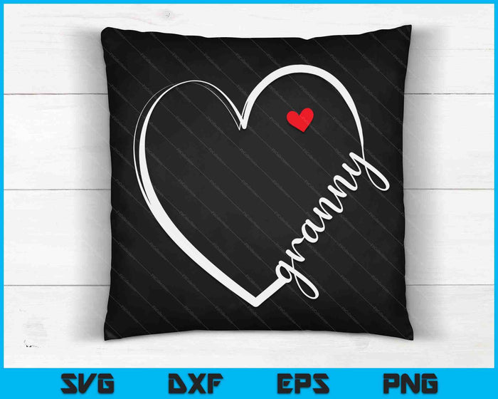 Funny Granny Heart For Grandma Mother Day SVG PNG Digital Cutting Files Funny Granny Heart For Grandma Mother Day SVG PNG Digital Cutting Files