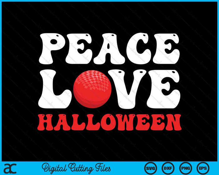 Funny Halloween DodgeBall Costume Peace Love Halloween SVG PNG Digital Cutting Files Funny Halloween DodgeBall Costume Peace Love Halloween SVG PNG Digital Cutting Files