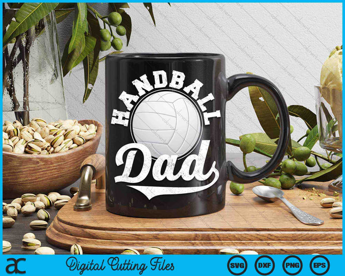 Funny Handball Dad Handball Sports SVG PNG Digital Cutting Files