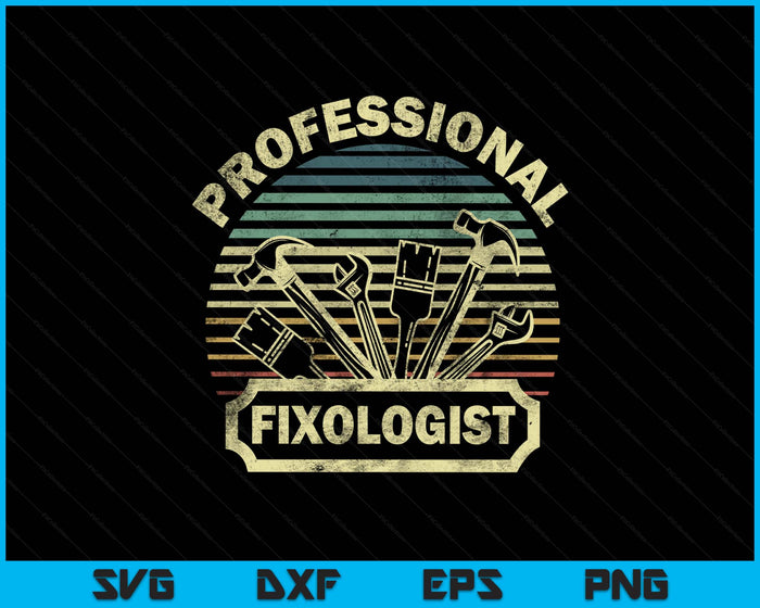 Funny Handyman For Men Women Dad Fixologist Carpenter Tools SVG PNG Digital Printable Files Funny Handyman For Men Women Dad Fixologist Carpenter Tools SVG PNG Digital Printable Files