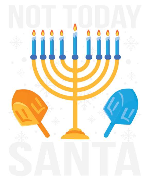 Funny Hanukkah Not Today Santa SVG PNG Digital Cutting Files Funny Hanukkah Not Today Santa SVG PNG Digital Cutting Files