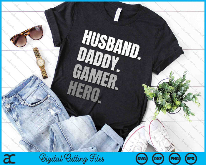 Funny Husband Daddy Gamer Hero Gaming SVG PNG Digital Cutting Files Funny Husband Daddy Gamer Hero Gaming SVG PNG Digital Cutting Files