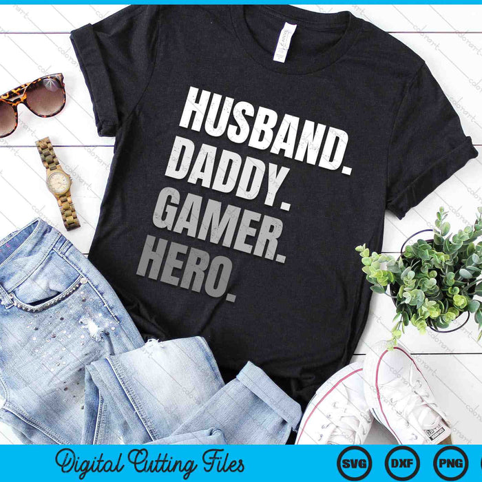 Funny Husband Daddy Gamer Hero Gaming SVG PNG Digital Cutting Files Funny Husband Daddy Gamer Hero Gaming SVG PNG Digital Cutting Files
