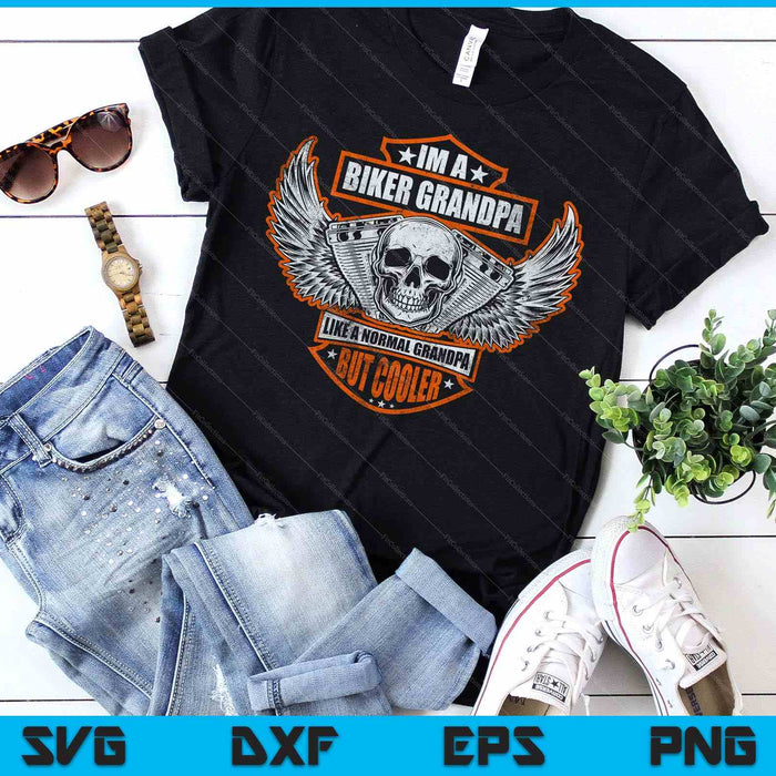 Funny I'm A Biker Grandpa Like A Normal Grandpa But Cooler SVG PNG Digital Printable Files Funny I'm A Biker Grandpa Like A Normal Grandpa But Cooler SVG PNG Digital Printable Files