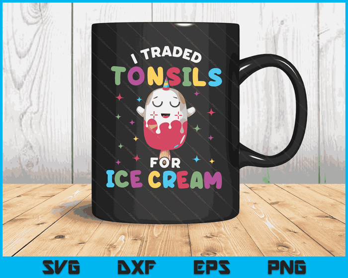 Funny Ice Cream Tonsil Removal Surgery Recovery Gift SVG PNG Digital Cutting Files Funny Ice Cream Tonsil Removal Surgery Recovery Gift SVG PNG Digital Cutting Files