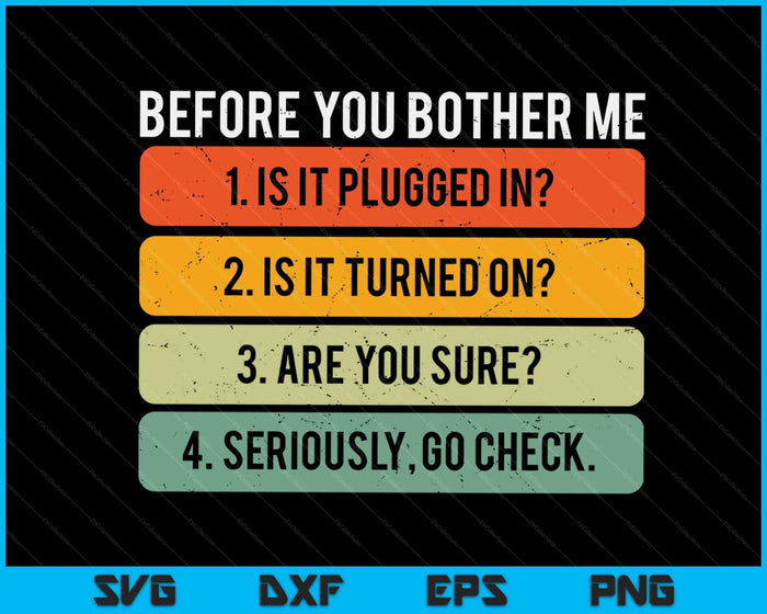 Funny Information Technology Tech Technical Support Gift SVG PNG Digital Cutting Files Funny Information Technology Tech Technical Support Gift SVG PNG Digital Cutting Files