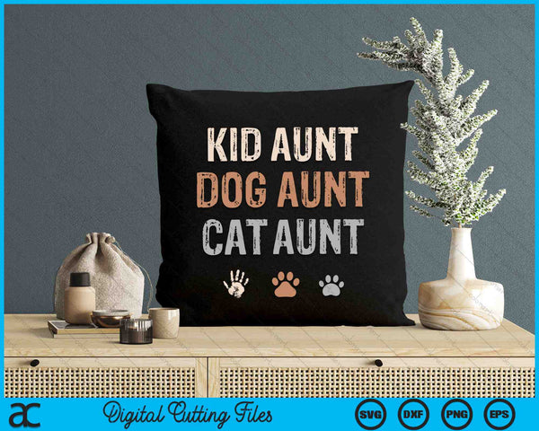 Funny Kid Dog Cat Aunt SVG PNG Digital Cutting Files