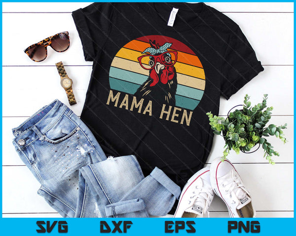 Funny Mama Hen Vintage Retro Chicken SVG PNG Digital Printable Files