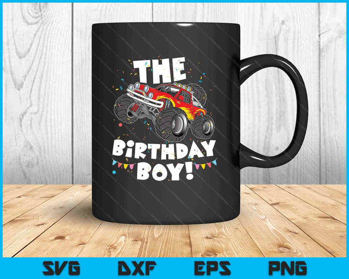 Funny Monster Truck The Birthday Boy Gift For Him Your Son SVG PNG Cutting Printable Files Funny Monster Truck The Birthday Boy Gift For Him Your Son SVG PNG Cutting Printable Files
