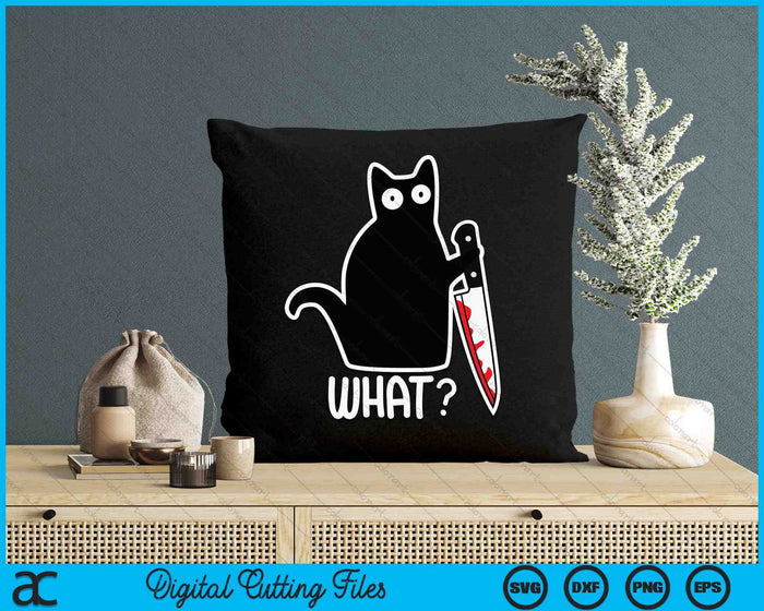 Funny Murder Cat What SVG PNG Cutting Printable Files Funny Murder Cat What SVG PNG Cutting Printable Files