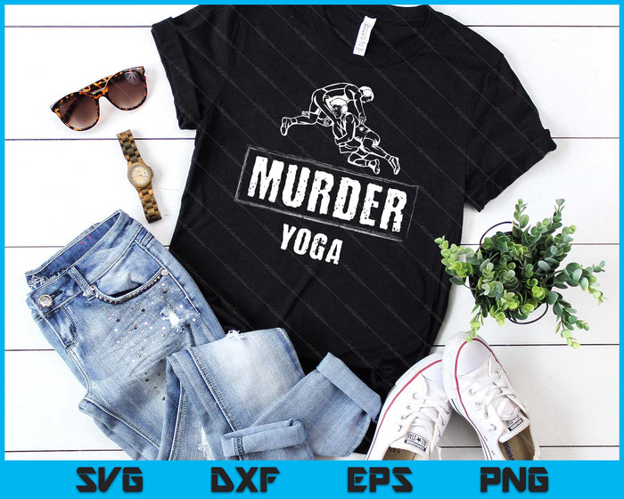 Funny Murder Yoga Fighter Wrestling Gear Wrestling Rules SVG PNG Digital Printable Files Funny Murder Yoga Fighter Wrestling Gear Wrestling Rules SVG PNG Digital Printable Files