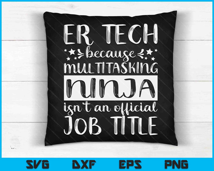 Funny Ninja ER Tech Emergency Room Nurse Medical Women SVG PNG Digital Printable Files Funny Ninja ER Tech Emergency Room Nurse Medical Women SVG PNG Digital Printable Files