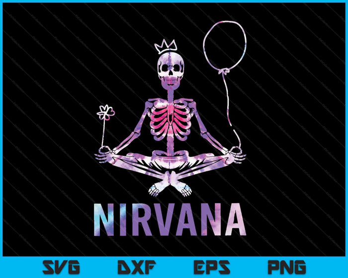 Nirvana Skeleton Yoga For Man Woman Tie Dye SVG PNG Digital Cutting Files