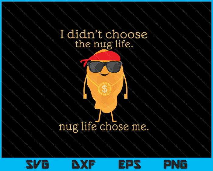 Funny Nugget SVG PNG Cutting Printable Files Funny Nugget SVG PNG Cutting Printable Files