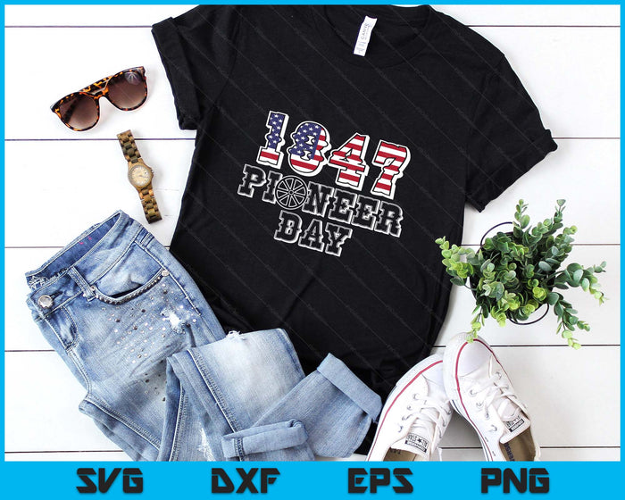 Funny Patriotism Pioneer Day America Utah 1847 SVG PNG Digital Printable Files Funny Patriotism Pioneer Day America Utah 1847 SVG PNG Digital Printable Files