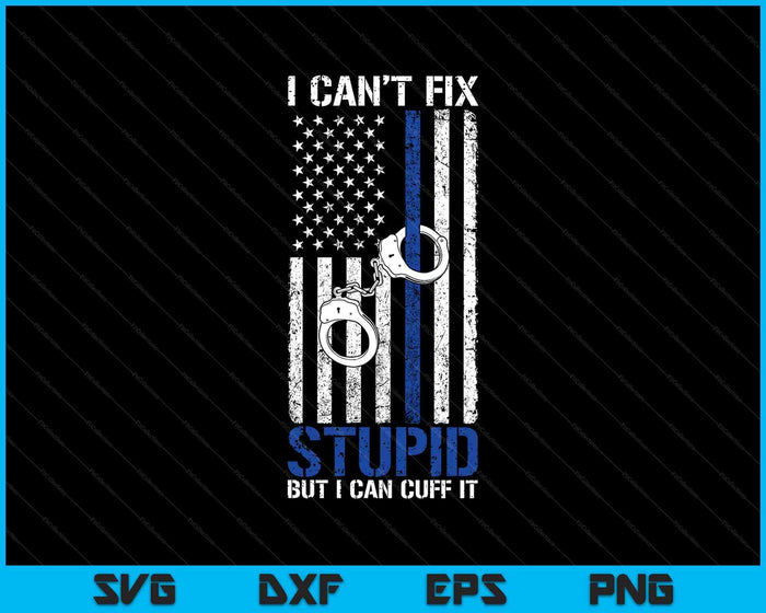 Funny Police Officer Gift Law Enforcement Police SVG PNG Digital Printable Files Funny Police Officer Gift Law Enforcement Police SVG PNG Digital Printable Files