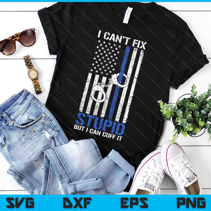 Funny Police Officer Gift Law Enforcement Police SVG PNG Digital Printable Files Funny Police Officer Gift Law Enforcement Police SVG PNG Digital Printable Files