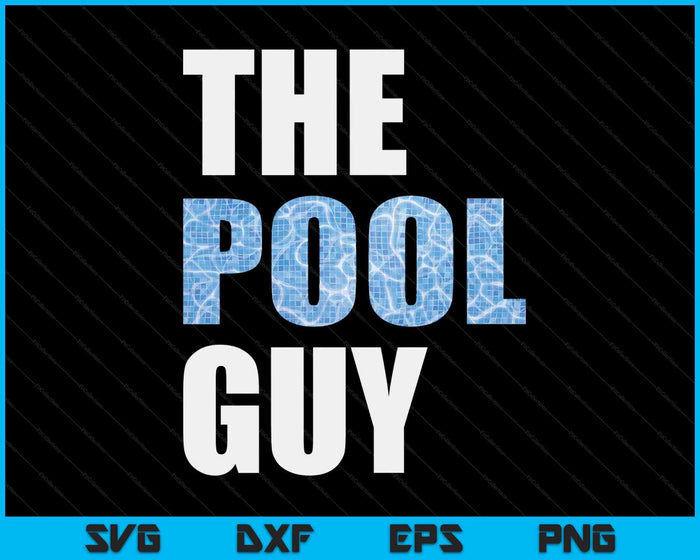 Funny Pool Guy For Swimming Pool Expert SVG PNG Digital Cutting Files Funny Pool Guy For Swimming Pool Expert SVG PNG Digital Cutting Files