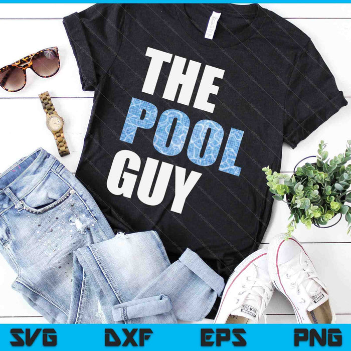 Funny Pool Guy For Swimming Pool Expert SVG PNG Digital Cutting Files Funny Pool Guy For Swimming Pool Expert SVG PNG Digital Cutting Files
