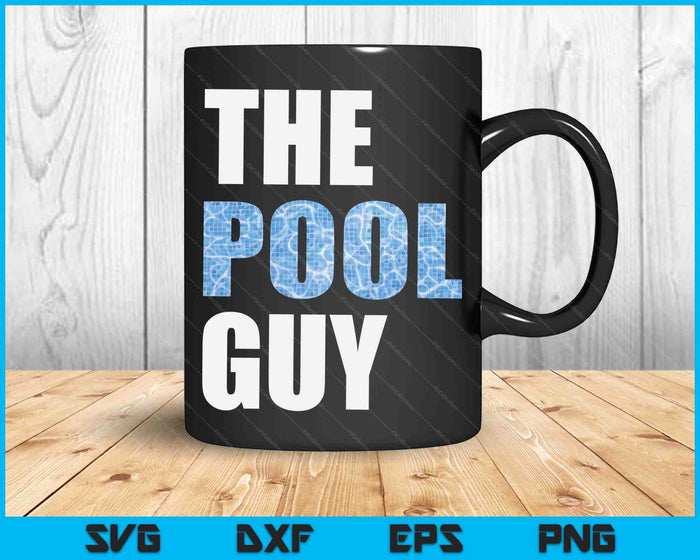 Funny Pool Guy For Swimming Pool Expert SVG PNG Digital Cutting Files Funny Pool Guy For Swimming Pool Expert SVG PNG Digital Cutting Files