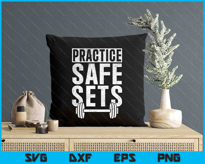 Funny Practice Safe Sets Weight Lifting SVG PNG Digital Printable Files Funny Practice Safe Sets Weight Lifting SVG PNG Digital Printable Files