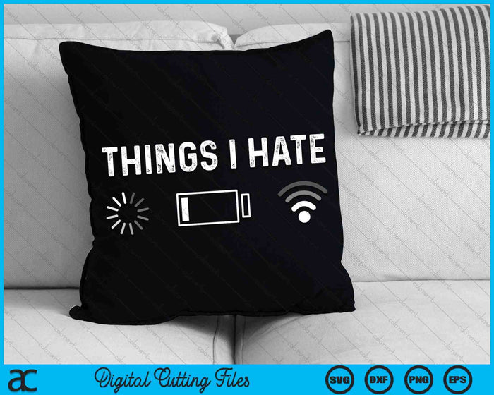 Funny Programmer Things I Hate Gamer SVG PNG Digital Cutting Files Funny Programmer Things I Hate Gamer SVG PNG Digital Cutting Files
