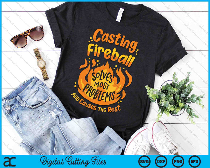 Funny RPG Gamer Nerdy Casting Fireball Solves Most Problems SVG PNG Digital Printable Files Funny RPG Gamer Nerdy Casting Fireball Solves Most Problems SVG PNG Digital Printable Files