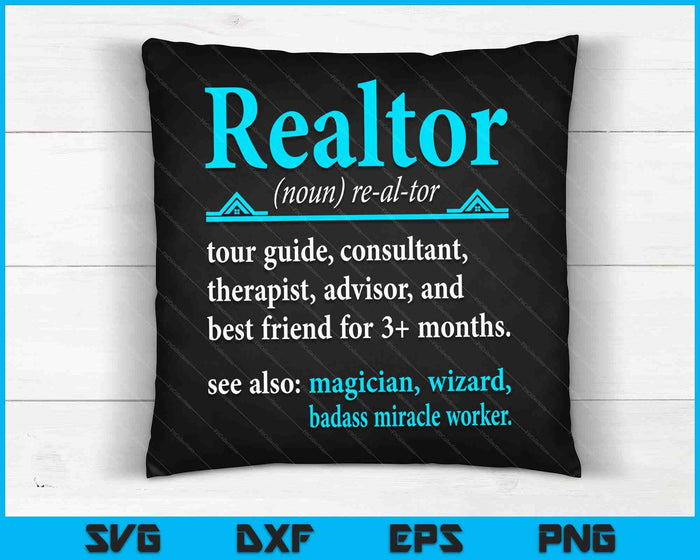 Realtor Definition Tee Realtor Life Real Estate Agent SVG PNG Digital Cutting Files