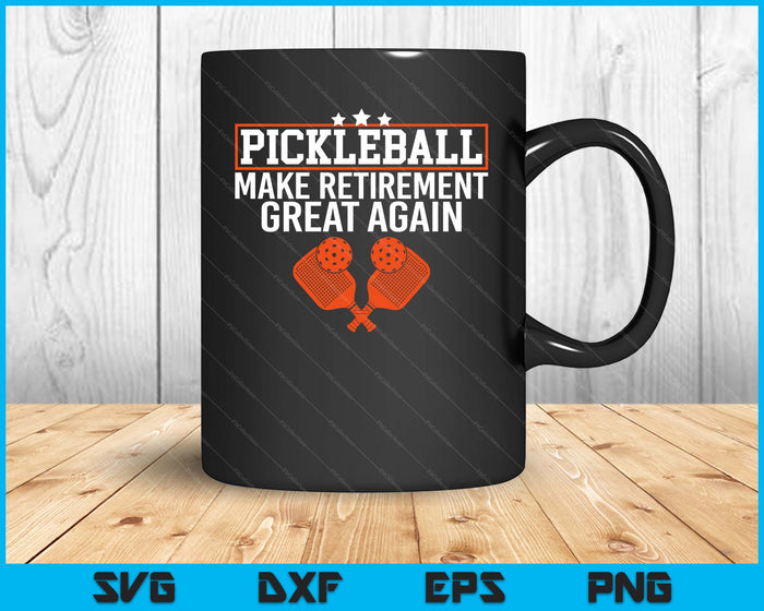 Funny Retirement Pickleball Make Retirement Great Again SVG PNG Digital Printable Files Funny Retirement Pickleball Make Retirement Great Again SVG PNG Digital Printable Files