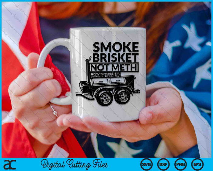 Funny Retro BBQ Smoking Meat Lover - Smoke Brisket Not Meth SVG PNG Digital Cutting File Funny Retro BBQ Smoking Meat Lover - Smoke Brisket Not Meth SVG PNG Digital Cutting File