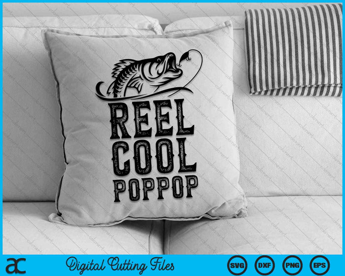 Funny Retro Reel Cool PopPop Fishing SVG PNG Cutting Printable Files Funny Retro Reel Cool PopPop Fishing SVG PNG Cutting Printable Files