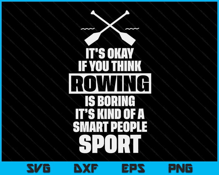 Funny Rowing Crew Quote Kayak Canoe Sport Gift Idea SVG PNG Digital Cutting Files Funny Rowing Crew Quote Kayak Canoe Sport Gift Idea SVG PNG Digital Cutting Files