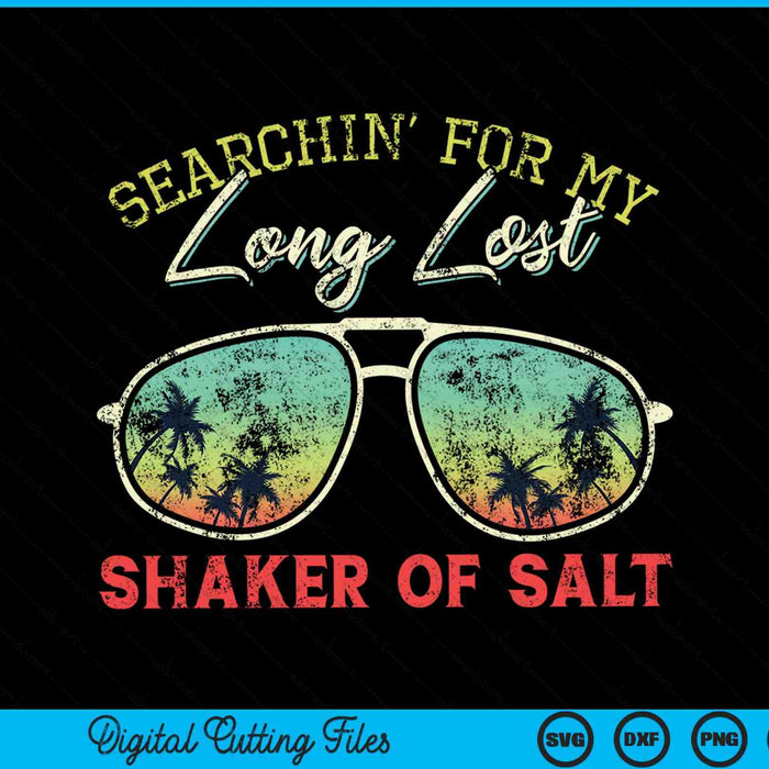 Funny Searching For My Long Lost Shaker Of Salt SVG PNG Cutting Printable Files Funny Searching For My Long Lost Shaker Of Salt SVG PNG Cutting Printable Files