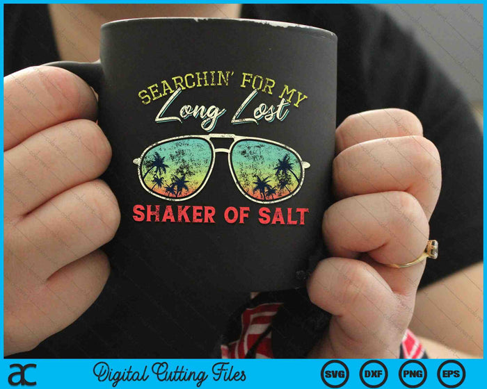 Funny Searching For My Long Lost Shaker Of Salt SVG PNG Cutting Printable Files Funny Searching For My Long Lost Shaker Of Salt SVG PNG Cutting Printable Files