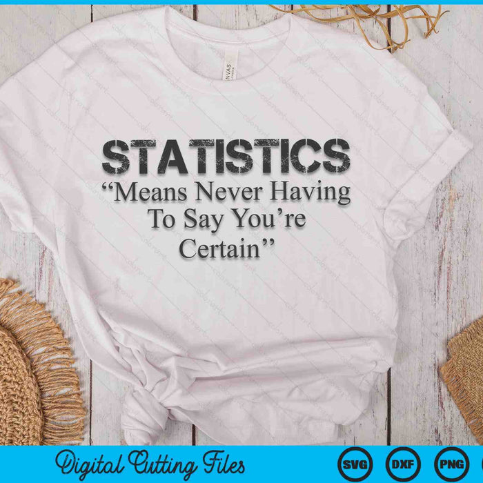 Funny Statistics Definition Funny Statistician Sayings Data SVG PNG Digital Cutting Files Funny Statistics Definition Funny Statistician Sayings Data SVG PNG Digital Cutting Files