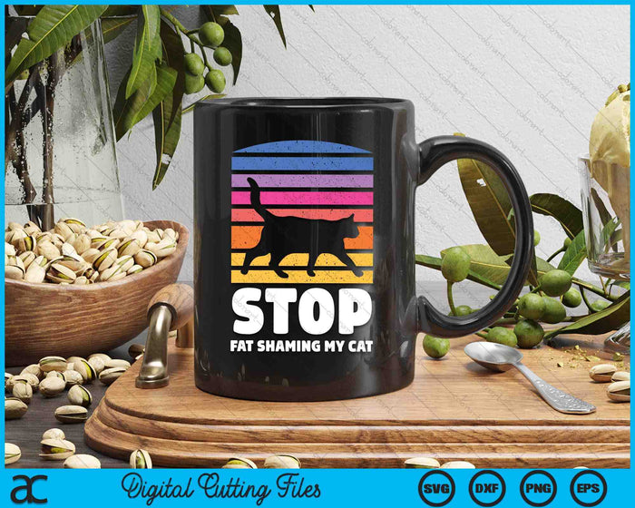 Funny Stop Fat Shaming My Cat  Chubby Chunky Cats SVG PNG Digital Printable Files Funny Stop Fat Shaming My Cat  Chubby Chunky Cats SVG PNG Digital Printable Files