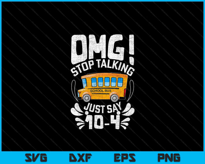 Funny Stop Talking to the Bus-Driver School Bus Design SVG PNG Digital Cutting Files Funny Stop Talking to the Bus-Driver School Bus Design SVG PNG Digital Cutting Files