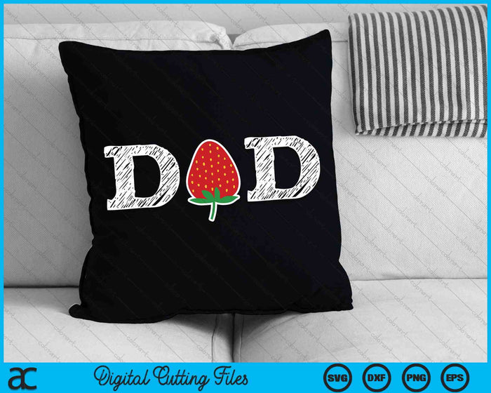 Funny Strawberry Dad Fruit Berry Father SVG PNG Cutting Printable Files Funny Strawberry Dad Fruit Berry Father SVG PNG Cutting Printable Files