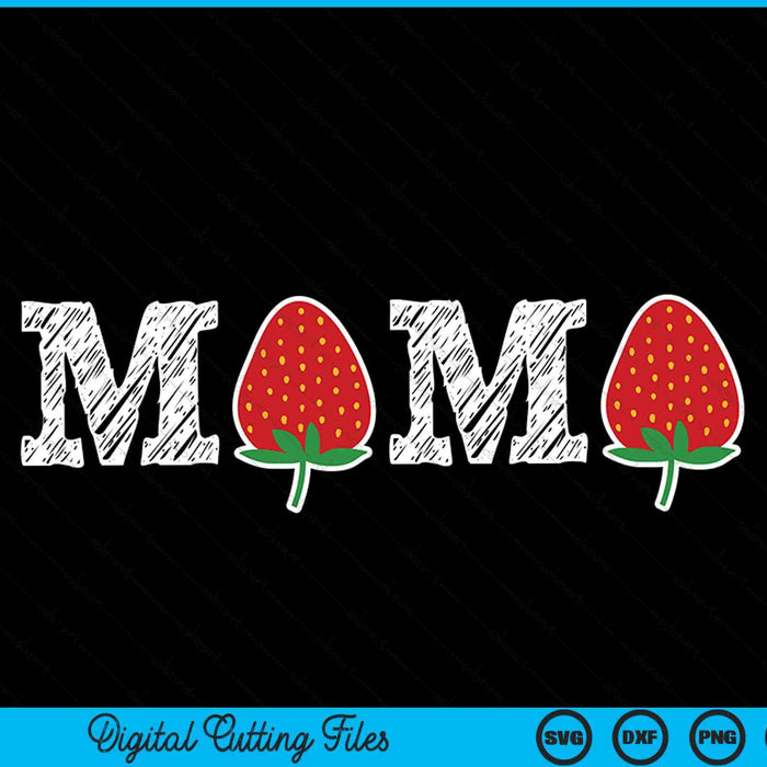 Funny Strawberry Mama Fruit Berry Mother SVG PNG Cutting Printable Files Funny Strawberry Mama Fruit Berry Mother SVG PNG Cutting Printable Files